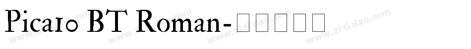 Pica10 BT Roman字体转换
